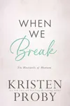 When We Break