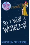 So I Won a Werelion