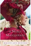 A Noble Masquerade