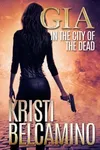 Gia in the City of the Dead / Vendetta