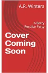 A Berry Peculiar Party