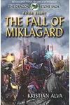 The Fall of Miklagard