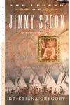 The Legend of Jimmy Spoon