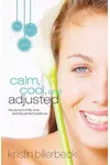 Calm, Cool, and Adjusted
