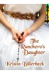 The Ranchero's Daughter
