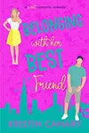 Belonging With Her Best Friend