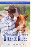 Starting Over at Steeple Ridge
