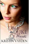 What the Duke Wants