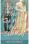 Here's Where She Meets Prince Charming