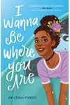 I Wanna Be Where You Are