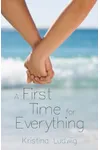 A First Time for Everything