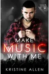 Make Music With Me