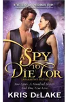 A Spy To Die For