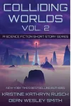 Colliding Worlds, Vol. 2