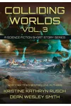 Colliding Worlds, Vol. 3