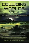Colliding Worlds, Vol. 4