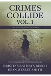 Crimes Collide, Vol. 1