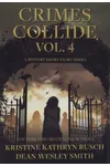 Crimes Collide, Vol. 4