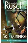 Skirmishes