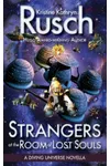 Strangers at the Room of Lost Souls