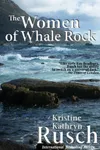 The Women of Whale Rock