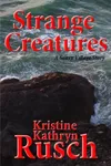 Strange Creatures