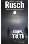 The Arrival of Truth