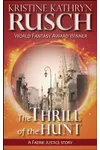 The Thrill of the Hunt