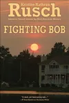 Fighting Bob