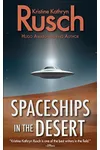Spaceships in the Desert
