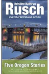 Five Oregon Stories