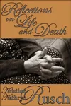 Reflections on Life and Death