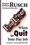 When to Quit Your Day Job