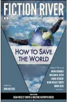 How to Save the World