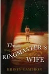 The Ringmaster's Wife