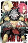 Goblin Slayer Side Story: Year One, Vol. 6
