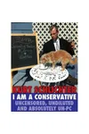 I Am a Conservative