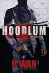 Hoodlum 2: The Good Son