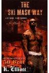 The Ski Mask Way