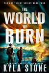 The World We Burn