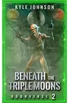 Beneath the Triple Moons