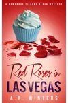 Red Roses in Las Vegas