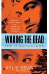 Waking the Dead