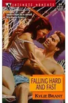 Falling Hard and Fast