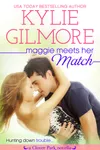 Maggie Meets Her Match