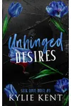 Unhinged Desires