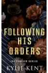 Following His Orders