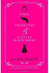 Vows, Vendettas and a Little Black Dress
