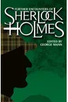 Further Encounters of Sherlock Holmes