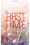 The First Time is the Hardest